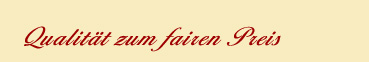 Qualitt zum fairen Preis